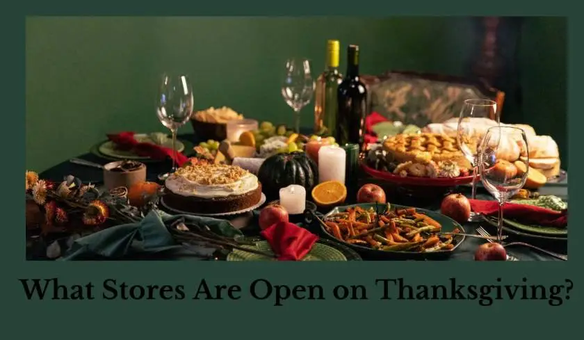 What Stores Are Open on Thanksgiving?